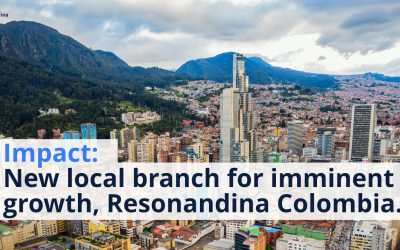 Impact: New local branch for imminent growth – Resonandina Colombia